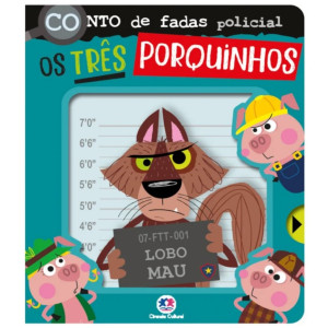Conto De Fadas Policial: Os Três Porquinhos