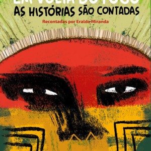 Em Volta Do Fogo As Histórias São Contadas