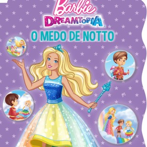 Barbie - O Medo De Notto