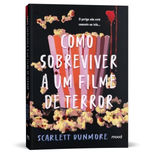 Como Sobreviver A Um Filme De Terror