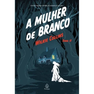 A Mulher De Branco - Tomo 2