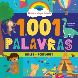 1001 Palavras: Dicionário Bilíngue Ilustrado