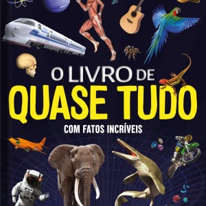 O Livro De Quase Tudo