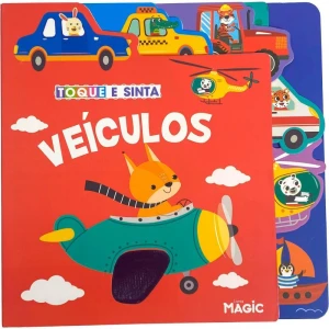 Livro Infantil Ilustrado Toque E Sinta Veiculos