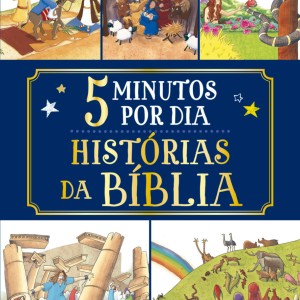 5 Minutos Por Dia - Histórias Da Bíblia