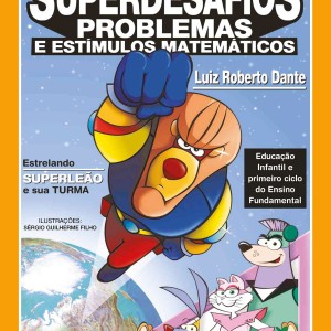 Superdesafios - Problemas E Estímulos Matemáticos