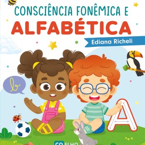 Consciência Fonêmica E Alfabética