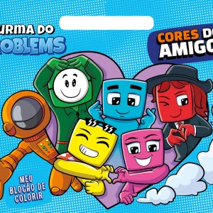 Turma Do Problems - Cores Dos Amigos