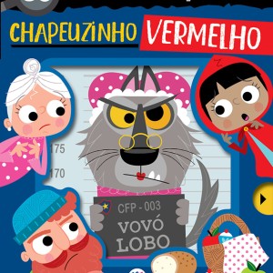 Conto De Fadas Policial: Chapeuzinho Vermelho