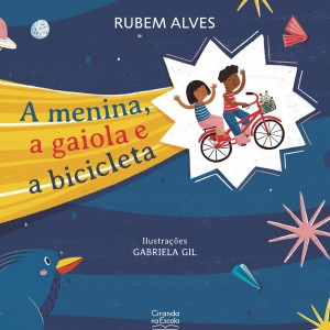 A Menina, A Gaiola E A Bicicleta