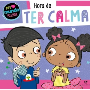 Hora De Ter Calma
