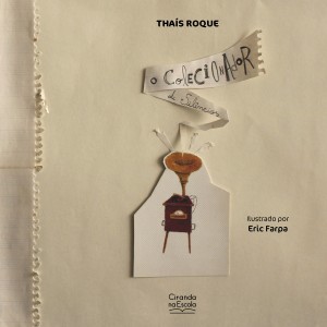 O Colecionador De Silêncios