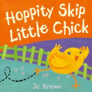 Hoppity Skip Little Chick
