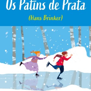Os Patins De Prata - (hans Brinker)