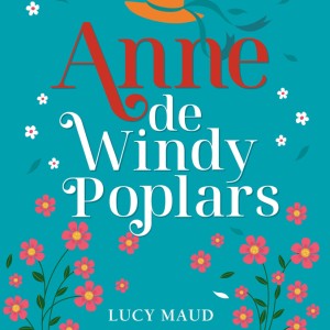 Anne De Windy Poplars - Edição Luxo Livro 4