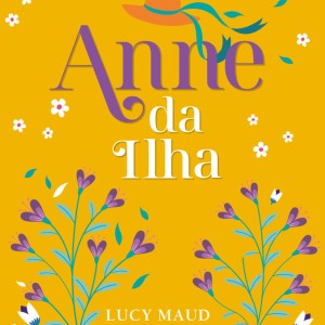 Anne Da Ilha - Edição Luxo Livro 3
