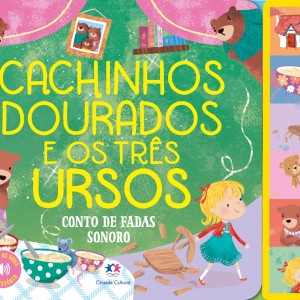 Cachinhos Dourados E Os Três Ursos