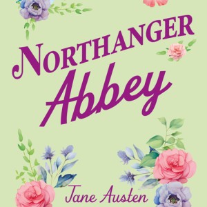 Northanger Abbey