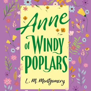 Anne Of Windy Poplar
