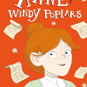 Anne Of Windy Poplars