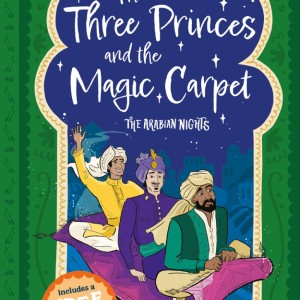 The Three Princes And The Magic Carpet