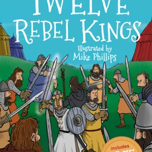 Twelve Rebel Kings