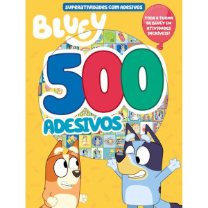 Livro Com Adesivos 500 Adesivos Bluey Ed 01