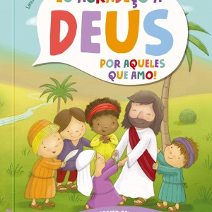 Eu Agradeço A Deus Por Aqueles Que Amo!