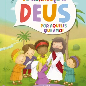Eu Agradeço A Deus Por Aqueles Que Amo!