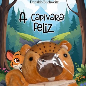 A Capivara Feliz