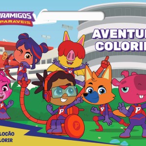 Paramigos Imparáveis - Aventura Colorida