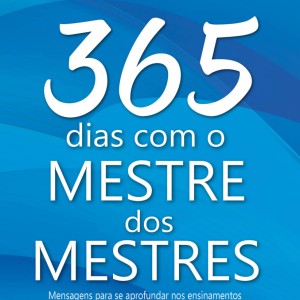 365 Dias Com O Mestre Dos Mestres