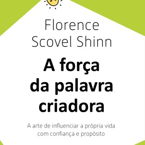 A Força Da Palavra Criadora