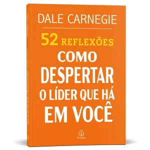 52 Reflexões: Como Despertar O Líder Que Há Em Você