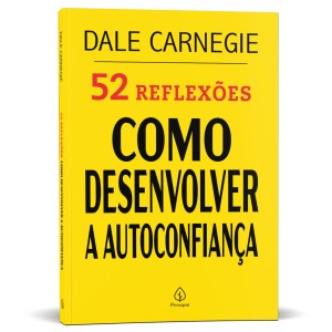 52 Reflexões: Como Desenvolver A Autoconfiança