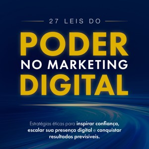 27 Leis Do Poder No Marketing Digital