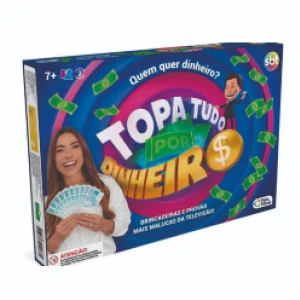 Topa Tudo Por Dinheiro