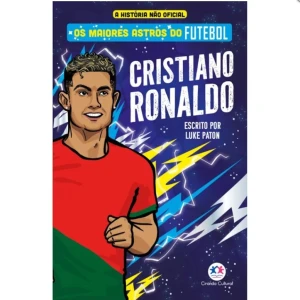 Os Maiores Astros Do Futebol - Cristiano Ronaldo