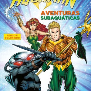Aquaman - Aventuras Subaquáticas