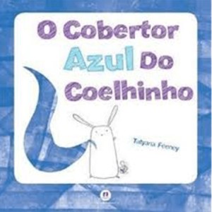 O Cobertor Azul Do Coelhinho-9788538044574