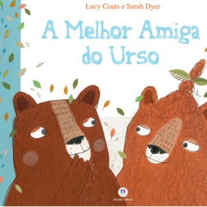 A Melhor Amiga Do Urso