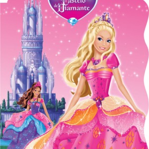 Barbie E O Castelo De Diamante
