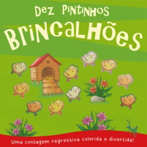 Dez Pintinhos Brincalhões
