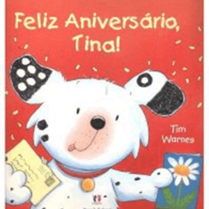 Feliz Aniversário, Tina!