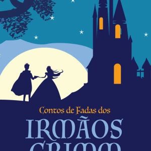 Contos De Fadas Dos Irmãos Grimm