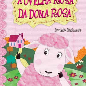 A Ovelha Rosa Da Dona Rosa