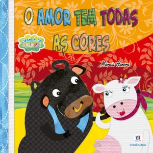 O Amor Tem Todas As Cores