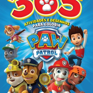 Patrulha Canina - 365 Atividades E Desenhos Para Colorir
