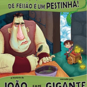 Acredite, O João Do Pé De Feijão é Um Pestinha