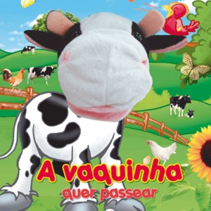 A Vaquinha Quer Passear